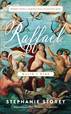 Raffael, malíř v Římě - Storey Stephanie - e-kniha