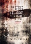 Politický proces Miladou Horákovou spol. Karel Kaplan