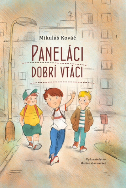 Paneláci dobrí vtáci - Mikuláš Kováč
