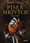 Píseň mrtvých - Anežka Kočová