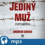 Jediný muž, mp3 - Andrew Gross