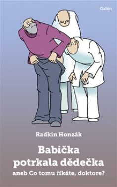 Babička potrkala dědečka Radkin Honzák