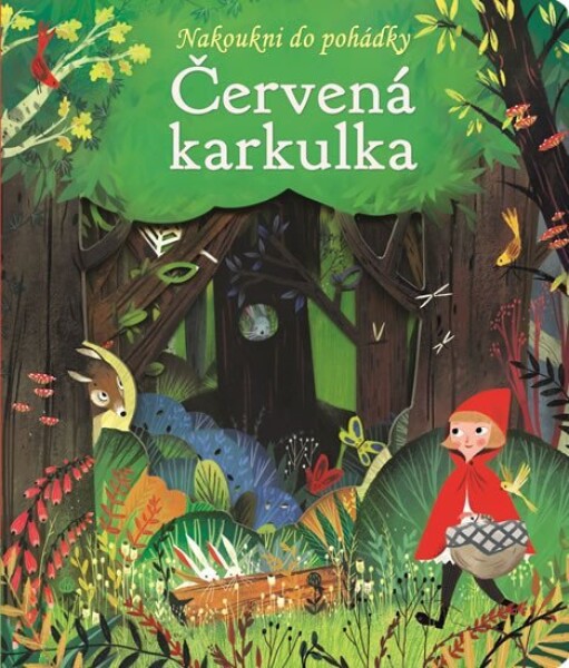 Nakoukni do pohádky Červená karkulka