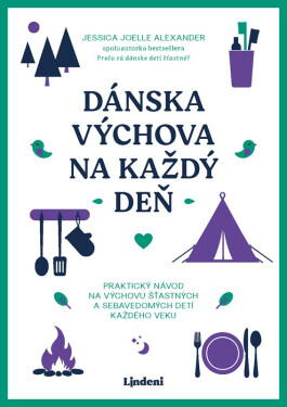 Dánska výchova na každý deň - Jessica Joelle Alexanderová