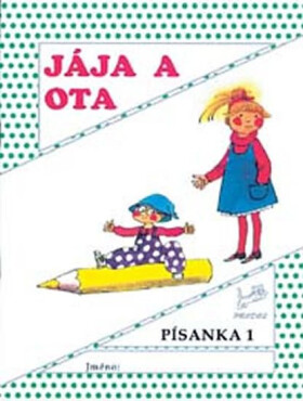 Jája a Ota – Písanka 1 - Hana Mikulenková