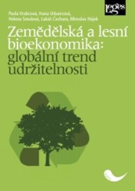 Zemědělská lesní bioekonomika: globální trend udržitelnosti