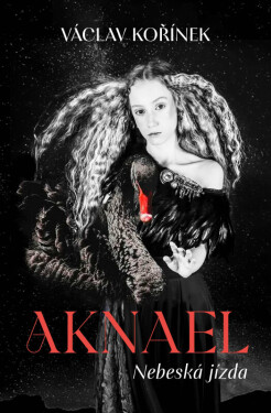 Aknael: Nebeská jízda (poškozená) - Václav Kořínek