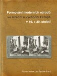 Formování moderních národů ve atřední a východní Evropě - Richard Vašek