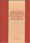 Medzinárodné finančné centrá - Božena Chovancová