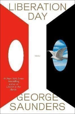 Liberation Day Stories George Saunders