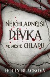 Nejchladnější dívka ve městě chladu,