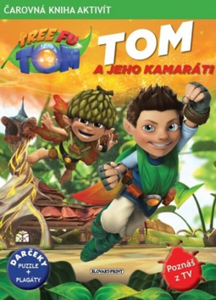 Tom jeho kamaráti