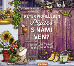 Půjdeš s námi ven? - Objevitelské výpravy za přírodou ve městě - CDm3 (Čte Martin Preiss) - Peter Wohlleben