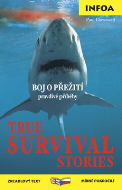 True Survival Stories/ přežití