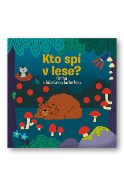 Kto spí v lese?