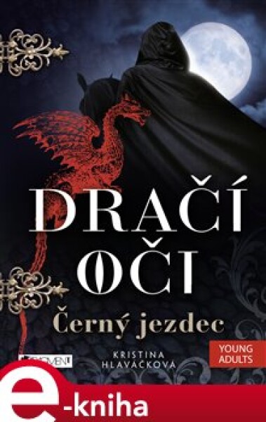 Dračí oči Černý jezdec