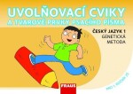 Český jazyk Uvolňovací cviky tvarové prvky psacího písma /genetická metoda/