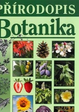 Přírodopis - Botanika (učebnice) - Jana Skýbová