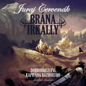 Brána Irkally - Juraj Červenák - audiokniha