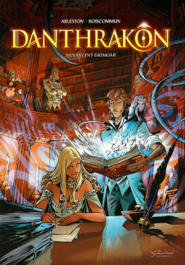 Danthrakon 1 - Christophe Arleston, Olivier Boiscommun, Claude Guth