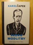 Skoro modlitby Karel Čapek