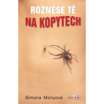 Roznese tě na kopytech - Simona Monyová