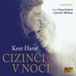 Cizinci v noci - Kent Haruf - audiokniha