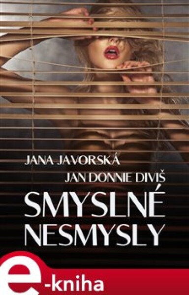 Smyslné nesmysly - Jana Javorská e-kniha