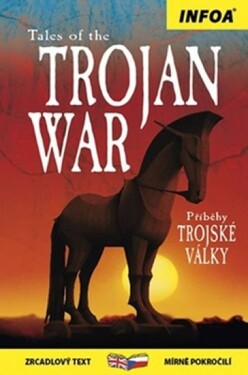 Trojské války Tales of the Trojan