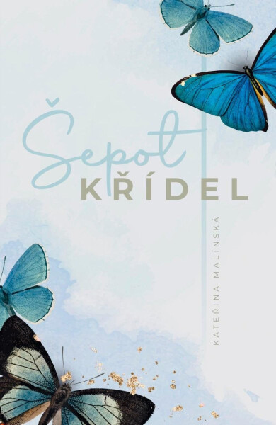 Šepot křídel - Kateřina Malínská