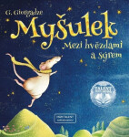 Myšulek - Mezi hvězdami a sýrem - Galina Giorgadze
