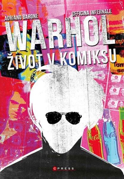 Andy Warhol: Život komiksu