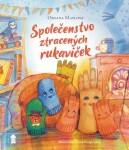 Společenstvo ztracených rukaviček - Oksana Maslova