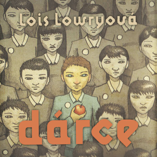 Dárce - Lois Lowryová - audiokniha