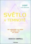 Světlo v temnotě - Rebecca Campbell