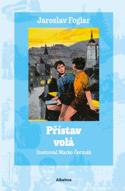 Přístav volá - Jaroslav Foglar