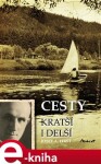 Cesty kratší i delší - Josef A. First e-kniha