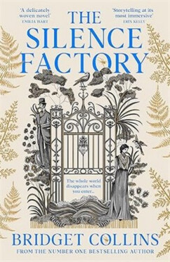 The Silence Factory - Bridget Collins