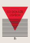 Co dokáže úspěch - Kateřina Černá