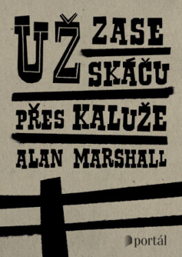 Už zase skáču přes kaluže - Alan Marshall - e-kniha