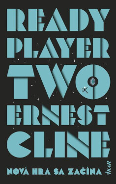 Ready Player Two - Ernest Cline