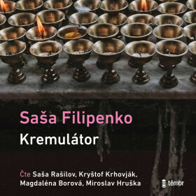 Kremulátor - Sasha Filipenko - audiokniha
