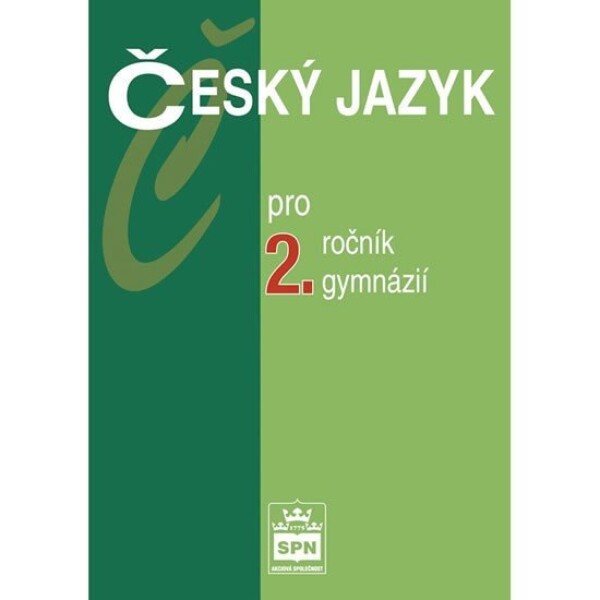 Český jazyk pro gymnázií,