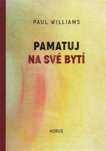 Pamatuj na své bytí Paul Williams