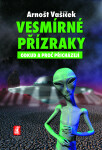 Vesmírné přízraky - Arnošt Vašíček