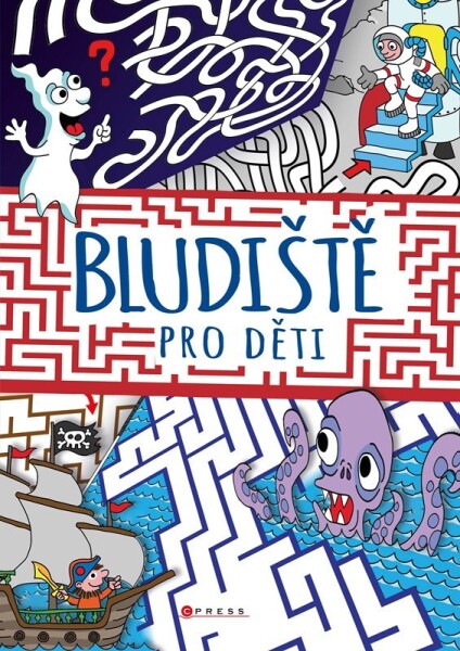 Bludiště pro děti, 2. vydání - Andrea Brázdová