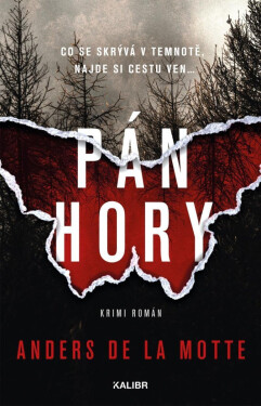 Pán hory - la Motte Anders de