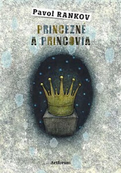 Princezné a princovia - Pavol Rankov