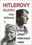 Hitlerovy pilotky Clare Mulleyová