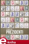 Prezidenti - Vladimír Liška e-kniha